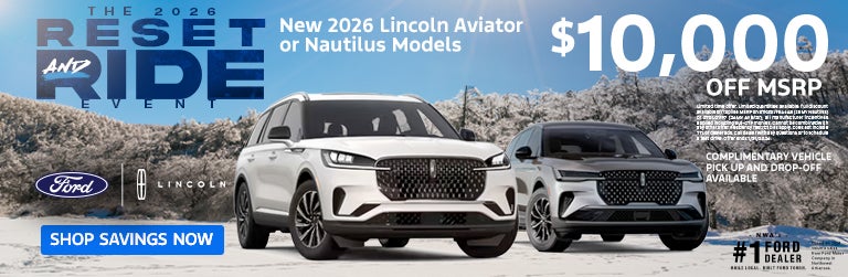2026 Lincoln Aviator or Nautilus Models $10,00 Off MSRP