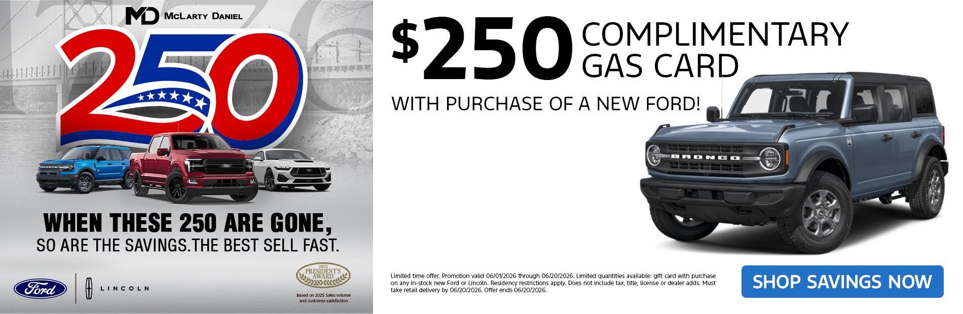 $250 Gas Card with Purchase of New Ford Vehicle